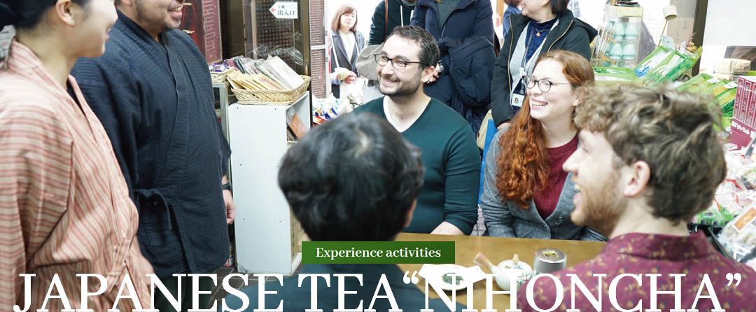 Experience activities - Japanese tea Nihoncha