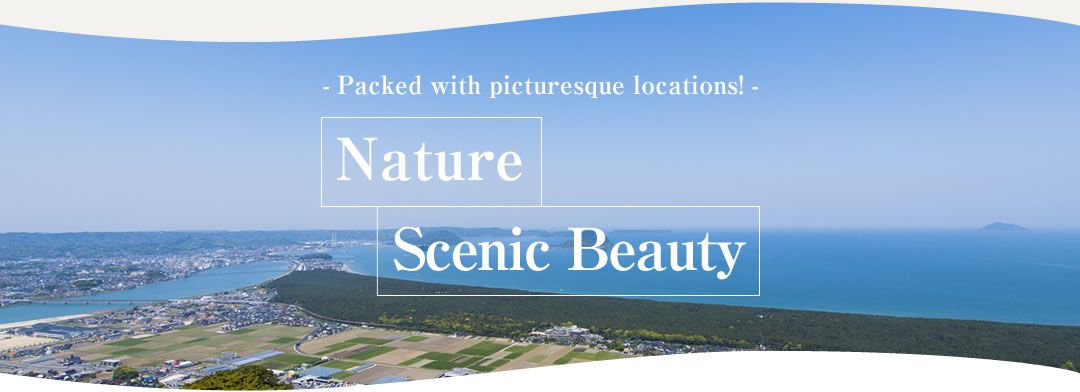 - Packed with picturesque locations! -
 Nature / Scenic Beauty