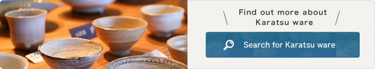 Find out more about Karatsu ware Search for Karatsu ware