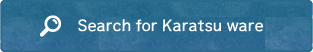 Search for Karatsu ware