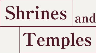 Shrines and Temples