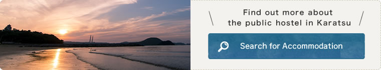 Find out more about the public hostel in Karatsu search for  Accommodation